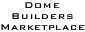 Monolithic Dome Builders Marketplace